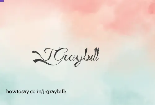 J Graybill