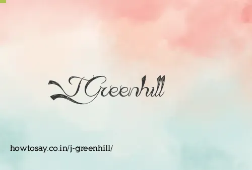 J Greenhill