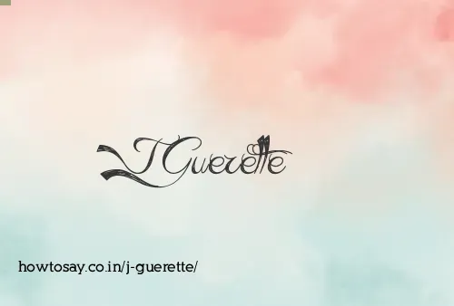 J Guerette
