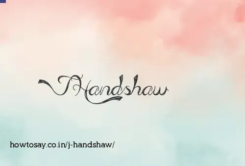 J Handshaw