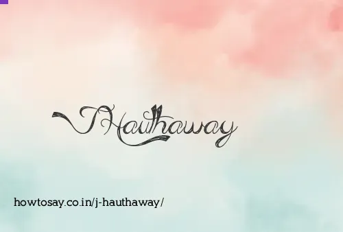 J Hauthaway