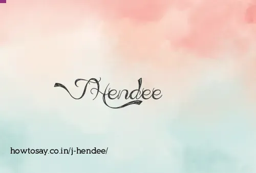 J Hendee