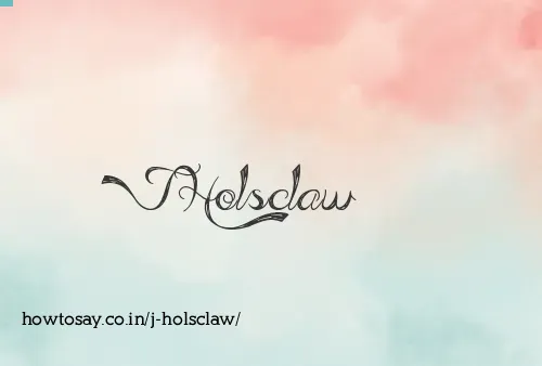 J Holsclaw