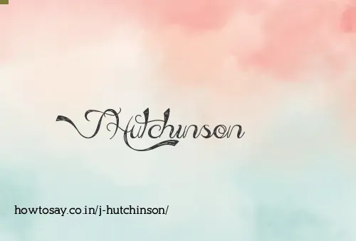 J Hutchinson