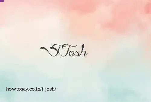 J Josh