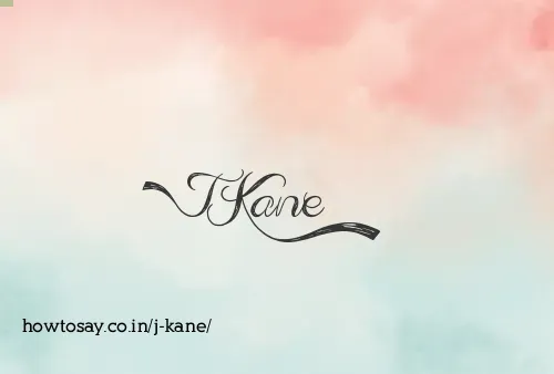 J Kane