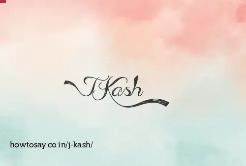 J Kash