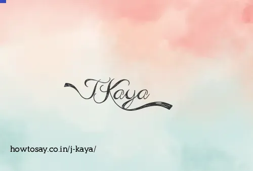J Kaya