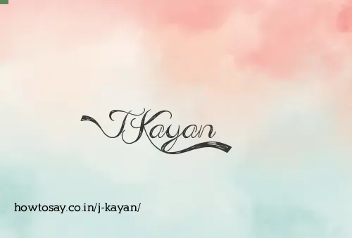 J Kayan