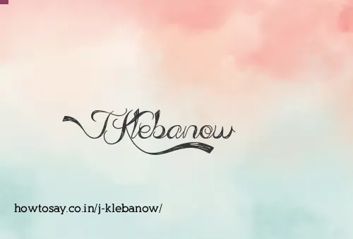 J Klebanow