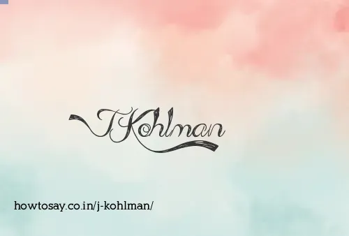 J Kohlman