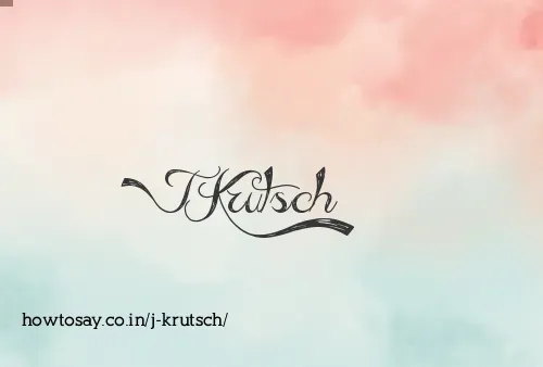 J Krutsch