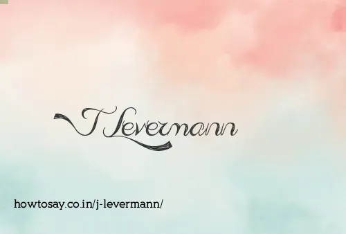 J Levermann