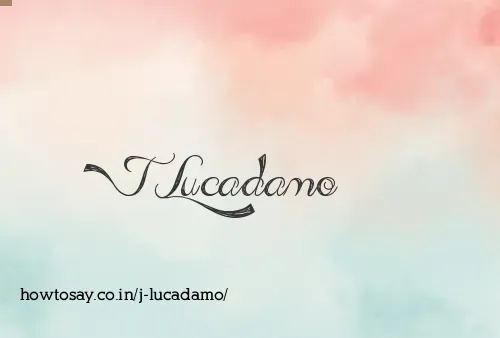 J Lucadamo