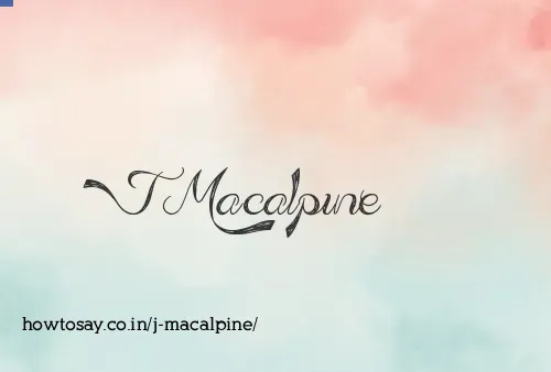 J Macalpine