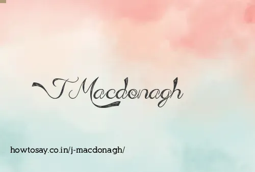 J Macdonagh