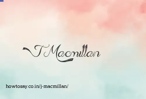 J Macmillan