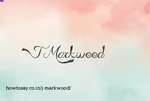 J Markwood