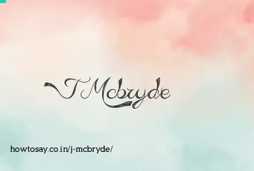 J Mcbryde