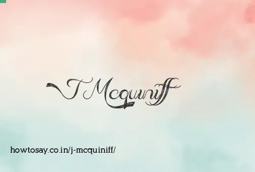 J Mcquiniff