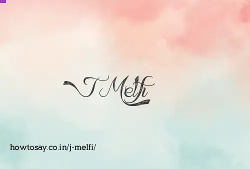 J Melfi