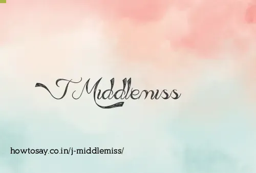J Middlemiss