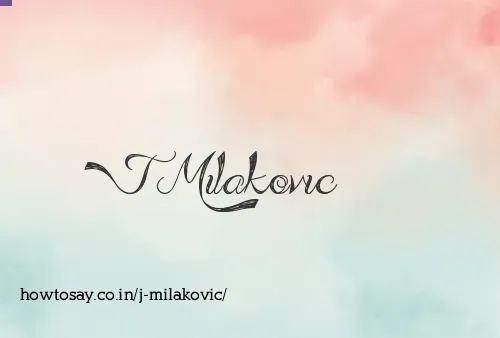 J Milakovic