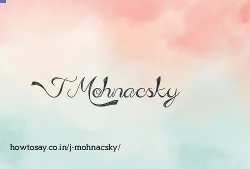 J Mohnacsky