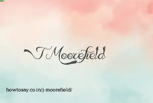 J Moorefield