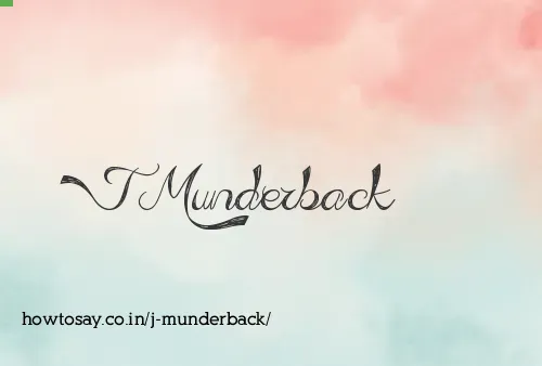 J Munderback