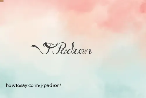 J Padron