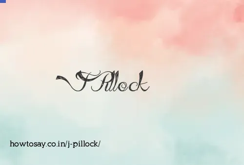 J Pillock