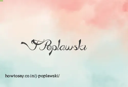 J Poplawski