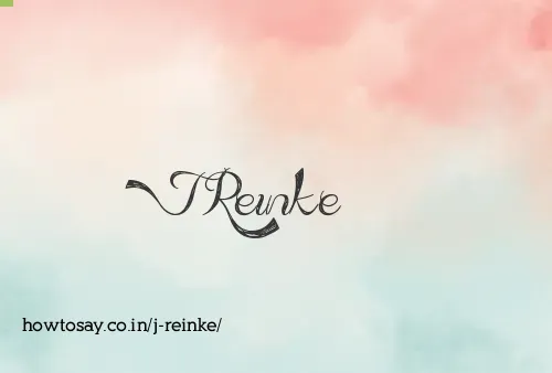 J Reinke