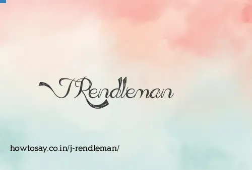 J Rendleman