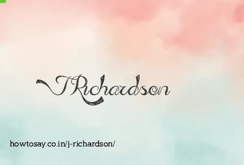 J Richardson