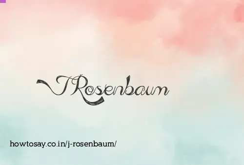 J Rosenbaum