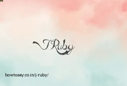J Ruby