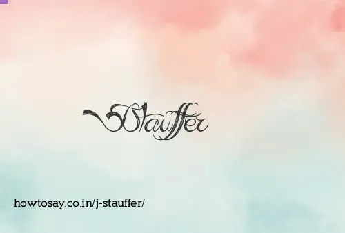 J Stauffer