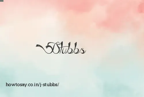 J Stubbs