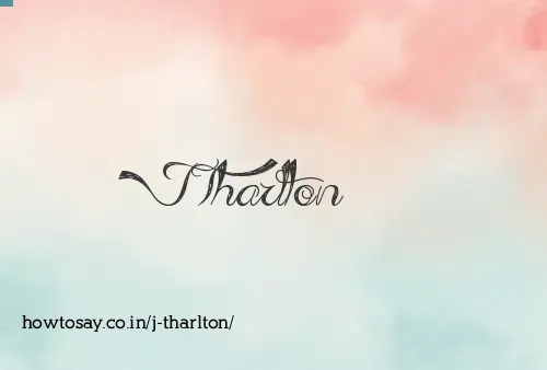 J Tharlton