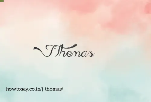J Thomas