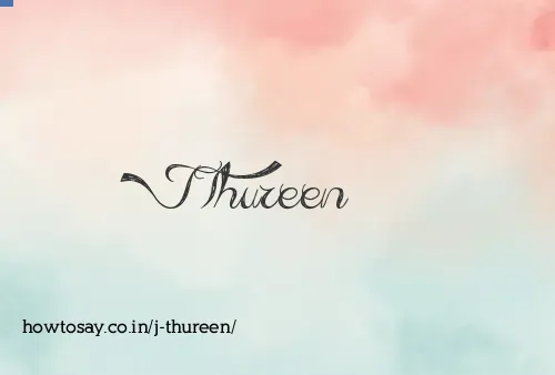 J Thureen
