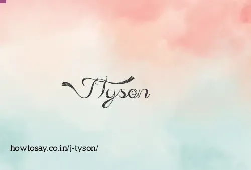 J Tyson