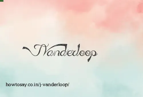 J Vanderloop
