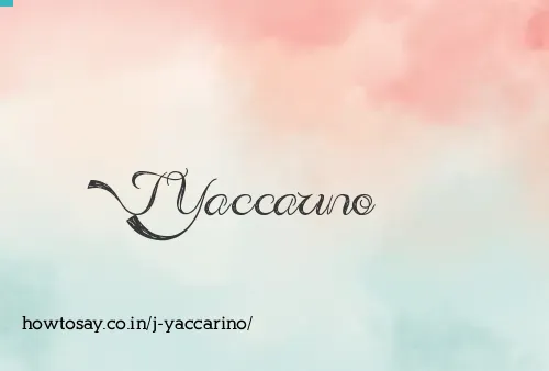 J Yaccarino
