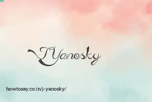 J Yanosky
