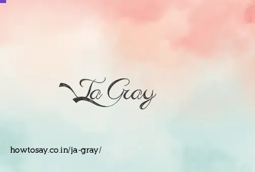 Ja Gray