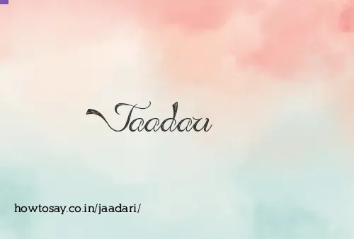 Jaadari