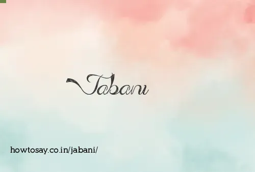 Jabani